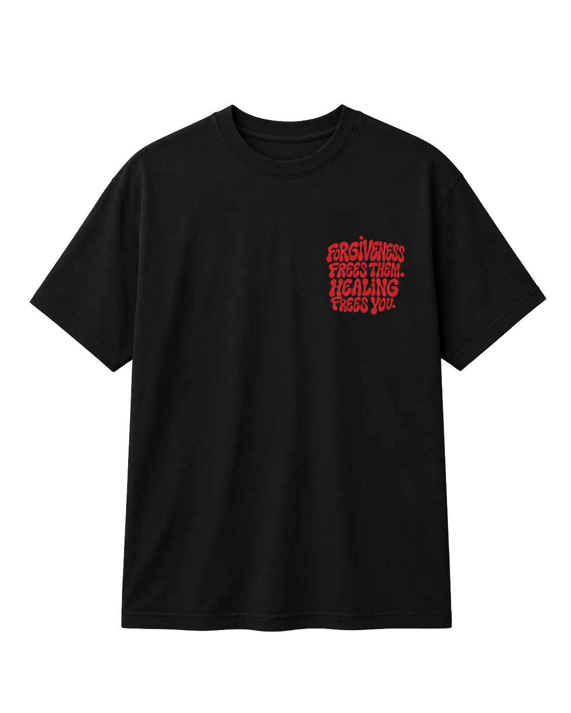 love is. Forgiveness Frees Them, Healing Frees You | Healing & Self Growth Tee