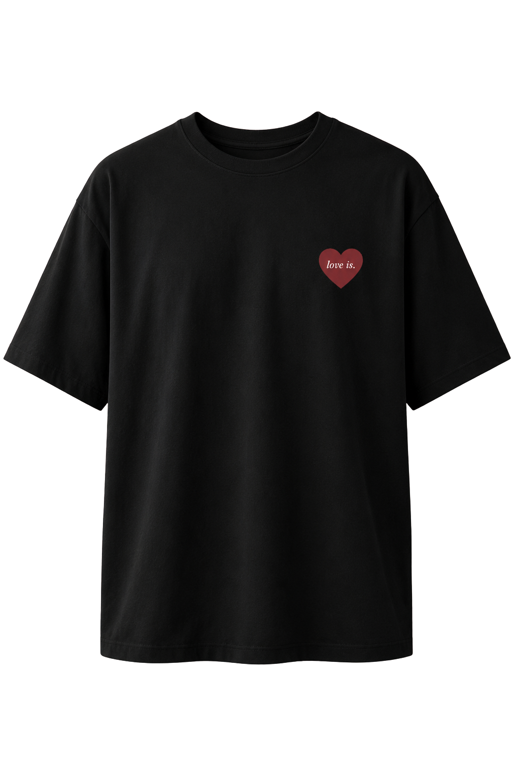 I Still Believe in Love Oversized Heavyweight T-Shirt